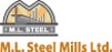 M.L. Steel Mills Ltd.